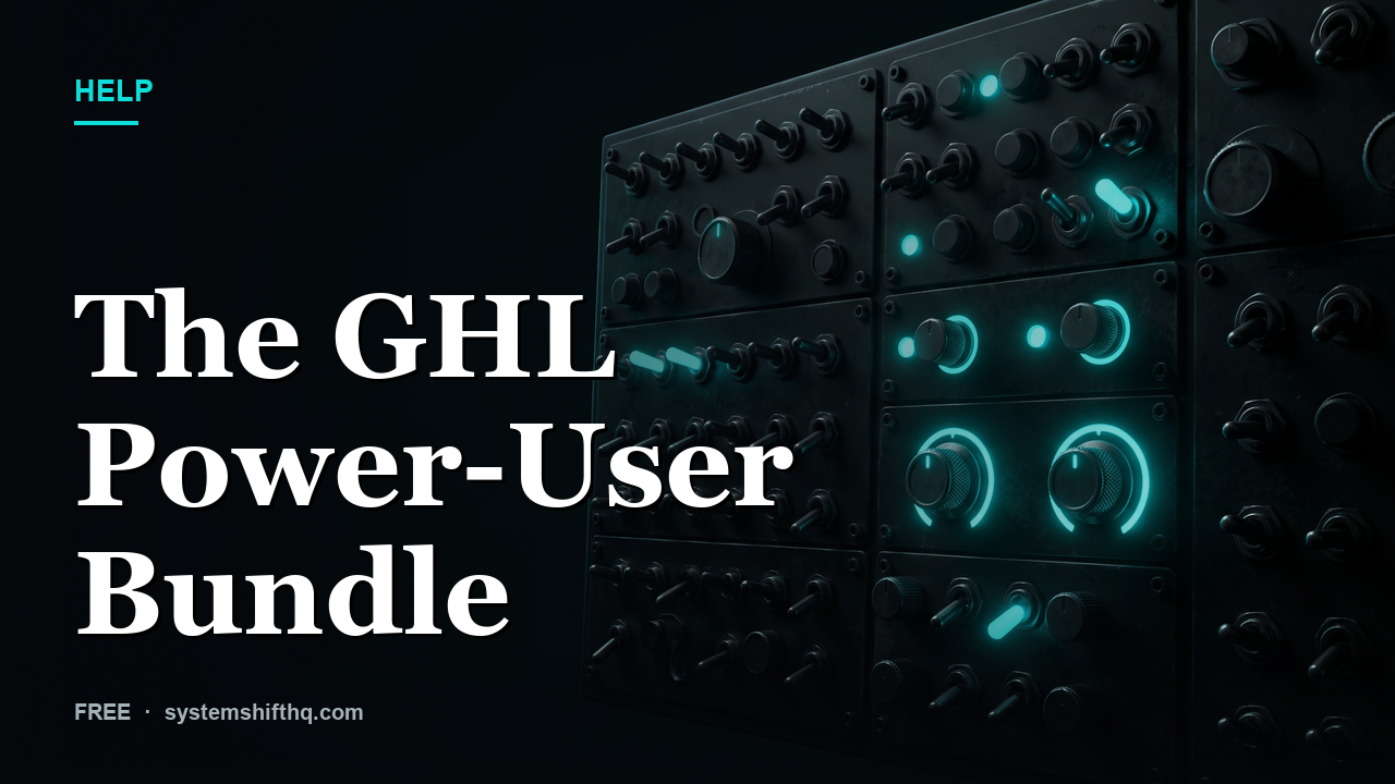 The GHL Power-User Bundle